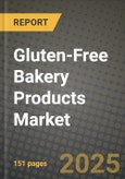 2025 Gluten-Free Bakery Products Market Report - Industry Size, Competition, Trends and Growth Opportunities by Region - Forecast by Types and Applications (2024-2032)- Product Image