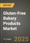 2025 Gluten-Free Bakery Products Market Report - Industry Size, Competition, Trends and Growth Opportunities by Region - Forecast by Types and Applications (2024-2032) - Product Image