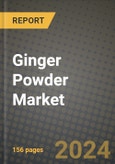 Ginger Powder Market: Industry Size, Share, Competition, Trends, Growth Opportunities and Forecasts by Region - Insights and Outlook by Product, 2024 to 2031- Product Image