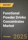 Functional Powder Drinks Concentrates Market: Industry Size, Share, Competition, Trends, Growth Opportunities and Forecasts by Region - Insights and Outlook by Product, 2024 to 2031- Product Image