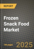 Frozen Snack Food Market: Industry Size, Share, Competition, Trends, Growth Opportunities and Forecasts by Region - Insights and Outlook by Product, 2024 to 2031- Product Image