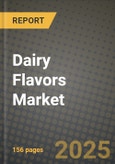 Dairy Flavors Market: Industry Size, Share, Competition, Trends, Growth Opportunities and Forecasts by Region - Insights and Outlook by Product, 2024 to 2031- Product Image