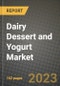 Dairy Dessert and Yogurt Market Size & Market Share Data, Latest Trend Analysis and Future Growth Intelligence Report - Forecast by Type, by Flavor, by Packaging Material, by Distribution Channel, Analysis and Outlook from 2023 to 2030 - Product Thumbnail Image