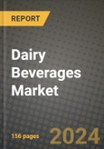 Dairy Beverages Market: Industry Size, Share, Competition, Trends, Growth Opportunities and Forecasts by Region - Insights and Outlook by Product, 2024 to 2031- Product Image