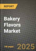 Bakery Flavors Market Size & Market Share Data, Latest Trend Analysis and Future Growth Intelligence Report - Forecast by Type, by Application, Analysis and Outlook from 2023 to 2030- Product Image