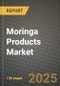 Moringa Products Market: Industry Size, Share, Competition, Trends, Growth Opportunities and Forecasts by Region - Insights and Outlook by Product, 2024 to 2031 - Product Image