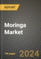 Moringa Market: Industry Size, Share, Competition, Trends, Growth Opportunities and Forecasts by Region - Insights and Outlook by Product, 2024 to 2031 - Product Image
