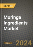 Moringa Ingredients Market: Industry Size, Share, Competition, Trends, Growth Opportunities and Forecasts by Region - Insights and Outlook by Product, 2024 to 2031- Product Image