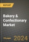 Bakery & Confectionary Market: Industry Size, Share, Competition, Trends, Growth Opportunities and Forecasts by Region - Insights and Outlook by Product, 2024 to 2031 - Product Image