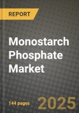 Monostarch Phosphate Market Size & Market Share Data, Latest Trend Analysis and Future Growth Intelligence Report - Forecast by End Use, by Application, Analysis and Outlook from 2023 to 2030- Product Image