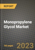 Monopropylene Glycol Market Size & Market Share Data, Latest Trend Analysis and Future Growth Intelligence Report - Forecast by Grade, by Application, by End Use, Analysis and Outlook from 2023 to 2030- Product Image