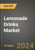 Lemonade Drinks Market: Industry Size, Share, Competition, Trends, Growth Opportunities and Forecasts by Region - Insights and Outlook by Product, 2024 to 2031- Product Image