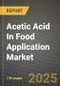 Acetic Acid In Food Application Market Size & Market Share Data, Latest Trend Analysis and Future Growth Intelligence Report - Forecast by Analysis Type, by Manufacturing Process, by Form, by Application, by Industry, Analysis and Outlook from 2023 to 2030 - Product Thumbnail Image