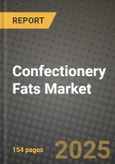 Confectionery Fats Market Size & Market Share Data, Latest Trend Analysis and Future Growth Intelligence Report - Forecast by Nature, by Form, by Source, by Function, by Sales Channel, Analysis and Outlook from 2023 to 2030- Product Image