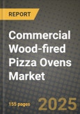 Commercial Wood-fired Pizza Ovens Market Size & Market Share Data, Latest Trend Analysis and Future Growth Intelligence Report - Forecast by Product, Analysis and Outlook from 2023 to 2030- Product Image