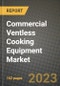 Commercial Ventless Cooking Equipment Market Size & Market Share Data, Latest Trend Analysis and Future Growth Intelligence Report - Forecast by Type, by Technology, Analysis and Outlook from 2023 to 2030 - Product Image