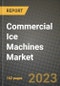 Commercial Ice Machines Market Size & Market Share Data, Latest Trend Analysis and Future Growth Intelligence Report - Forecast by End User, by Product Type, Analysis and Outlook from 2023 to 2030 - Product Thumbnail Image