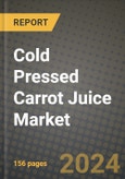 Cold Pressed Carrot Juice Market: Industry Size, Share, Competition, Trends, Growth Opportunities and Forecasts by Region - Insights and Outlook by Product, 2024 to 2031- Product Image