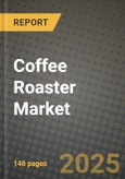 Coffee Roaster Market: Industry Size, Share, Competition, Trends, Growth Opportunities and Forecasts by Region - Insights and Outlook by Product, 2024 to 2031- Product Image