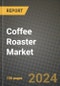 Coffee Roaster Market: Industry Size, Share, Competition, Trends, Growth Opportunities and Forecasts by Region - Insights and Outlook by Product, 2024 to 2031 - Product Image