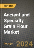 Ancient and Specialty Grain Flour Market: Industry Size, Share, Competition, Trends, Growth Opportunities and Forecasts by Region - Insights and Outlook by Product, 2024 to 2031- Product Image