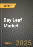 Bay Leaf Market: Industry Size, Share, Competition, Trends, Growth Opportunities and Forecasts by Region - Insights and Outlook by Product, 2024 to 2031- Product Image