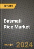 Basmati Rice Market: Industry Size, Share, Competition, Trends, Growth Opportunities and Forecasts by Region - Insights and Outlook by Product, 2024 to 2031- Product Image