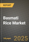 Basmati Rice Market: Industry Size, Share, Competition, Trends, Growth Opportunities and Forecasts by Region - Insights and Outlook by Product, 2024 to 2031- Product Image