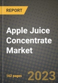 Apple Juice Concentrate Market Size & Market Share Data, Latest Trend Analysis and Future Growth Intelligence Report - Forecast by Type, by Application, Analysis and Outlook from 2023 to 2030- Product Image
