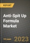 Anti-Spit Up Formula Market Size & Market Share Data, Latest Trend Analysis and Future Growth Intelligence Report - Forecast by Source, by Age Group, by Type, by Distribution Channels, Analysis and Outlook from 2023 to 2030 - Product Thumbnail Image