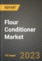 Flour Conditioner Market Size & Market Share Data, Latest Trend Analysis and Future Growth Intelligence Report - Forecast by Nature, by Form, by Product Type, by Distribution Channel, Analysis and Outlook from 2023 to 2030 - Product Thumbnail Image