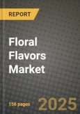 2025 Floral Flavors Market Report - Industry Size, Competition, Trends and Growth Opportunities by Region - Forecast by Types and Applications (2024-2032)- Product Image
