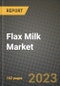 Flax Milk Market Size & Market Share Data, Latest Trend Analysis and Future Growth Intelligence Report - Forecast by Type, by Distribution Channel, Analysis and Outlook from 2023 to 2030 - Product Image