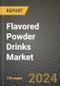 Flavored Powder Drinks Market: Industry Size, Share, Competition, Trends, Growth Opportunities and Forecasts by Region - Insights and Outlook by Product, 2024 to 2031 - Product Thumbnail Image
