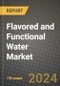 Flavored and Functional Water Market: Industry Size, Share, Competition, Trends, Growth Opportunities and Forecasts by Region - Insights and Outlook by Product, 2024 to 2031 - Product Image
