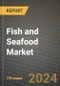 Fish and Seafood Market: Industry Size, Share, Competition, Trends, Growth Opportunities and Forecasts by Region - Insights and Outlook by Product, 2024 to 2031 - Product Image