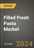 Filled Fresh Pasta Market: Industry Size, Share, Competition, Trends, Growth Opportunities and Forecasts by Region - Insights and Outlook by Product, 2024 to 2031- Product Image