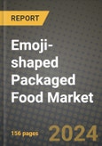 Emoji-shaped Packaged Food Market: Industry Size, Share, Competition, Trends, Growth Opportunities and Forecasts by Region - Insights and Outlook by Product, 2024 to 2031- Product Image
