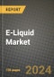 E-Liquid Market Size & Market Share Data, Latest Trend Analysis and Future Growth Intelligence Report - Forecast by Flavors, by Distribution Channel, by Base Type, by Product, Analysis and Outlook from 2023 to 2030 - Product Image