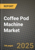 Coffee Pod Machine Market: Industry Size, Share, Competition, Trends, Growth Opportunities and Forecasts by Region - Insights and Outlook by Product, 2024 to 2031- Product Image