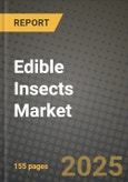 Edible Insects Market: Industry Size, Share, Competition, Trends, Growth Opportunities and Forecasts by Region - Insights and Outlook by Product, 2024 to 2031- Product Image