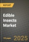 Edible Insects Market: Industry Size, Share, Competition, Trends, Growth Opportunities and Forecasts by Region - Insights and Outlook by Product, 2024 to 2031 - Product Image