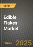 Edible Flakes Market: Industry Size, Share, Competition, Trends, Growth Opportunities and Forecasts by Region - Insights and Outlook by Product, 2024 to 2031- Product Image