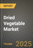 Dried Vegetable Market: Industry Size, Share, Competition, Trends, Growth Opportunities and Forecasts by Region - Insights and Outlook by Product, 2024 to 2031- Product Image