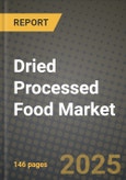 Dried Processed Food Market: Industry Size, Share, Competition, Trends, Growth Opportunities and Forecasts by Region - Insights and Outlook by Product, 2024 to 2031- Product Image