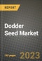 Dodder Seed Market Size & Market Share Data, Latest Trend Analysis and Future Growth Intelligence Report - Forecast by Type, by Nature, Analysis and Outlook from 2023 to 2030 - Product Image