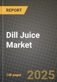 Dill Juice Market Size & Market Share Data, Latest Trend Analysis and Future Growth Intelligence Report - Forecast by Source, by Distribution Channel, Analysis and Outlook from 2023 to 2030- Product Image