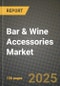 Bar & Wine Accessories Market Size & Market Share Data, Latest Trend Analysis and Future Growth Intelligence Report - Forecast by Bar Accessories, by Wine Accessories, by Material, Analysis and Outlook from 2023 to 2030 - Product Thumbnail Image