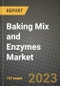 Baking Mix and Enzymes Market Size & Market Share Data, Latest Trend Analysis and Future Growth Intelligence Report - Forecast by Type, by Application, Analysis and Outlook from 2023 to 2030 - Product Image