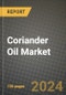 Coriander Oil Market: Industry Size, Share, Competition, Trends, Growth Opportunities and Forecasts by Region - Insights and Outlook by Product, 2024 to 2031 - Product Image
